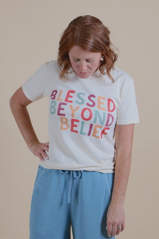 Blessed Beyond Belief Tee