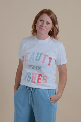 Beauty From Ashes Tee