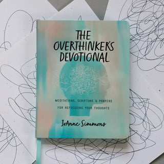 Overthinker's Devotional