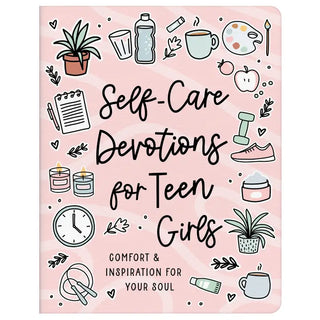 Self-Care Devotions for Teen Girls