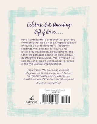 Grace, Not Perfection: Encouraging Devotions for Women