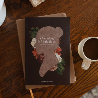 Flourishing in Motherhood Bible Study