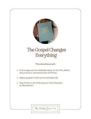 The Gospel Changes Everything 365-Day Devotional