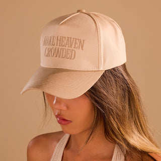 Make Heaven Crowded Hat